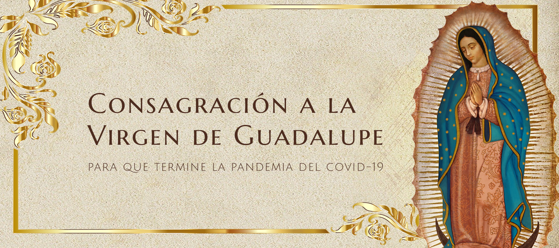 Consagración a la Virgen de Guadalupe