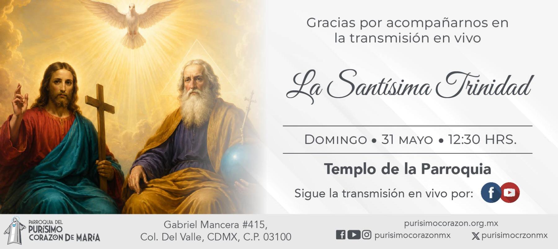 Santa Misa: La Santísima Trinidad Santa Misa: La Santísima Trinidad